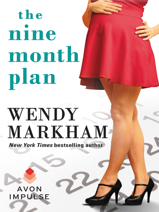 Title details for The Nine Month Plan by Wendy Markham - Available